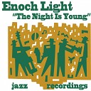 Enoch Light - Yesterday s