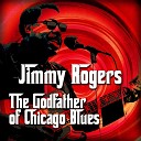 Jimmy Rogers - Rock This House