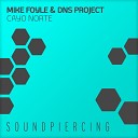 Mike Foyle And Dns Project - Cayo Norte Original Mix