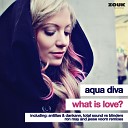 Aqua Diva - What Is Love Total Sound Blinders Radio Edit
