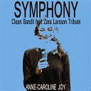 Anne Caroline Joy - Symphony Instrumental Clean Bandit Feat Zara Larsson…