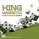 King Magnetic - The Five Piece feat Copywrite Godilla O D D