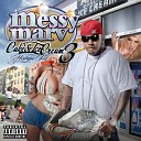 Messy Marv feat Philthy Rich - Thro My Kup up