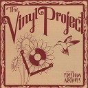 The Vinyl Project Collective - American People are the Last People to Wake…