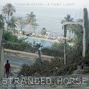 Stranded Horse feat Boubacar Cissokho - A Faint Light
