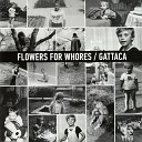 Flowers For Whores - Ammiratore