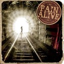 Pain Alive - Go Your Own Way