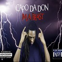 Capo Da Don - I m A Bad Man