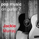 Jackie Murray - Knockin on Heaven s Door