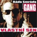 R a Smr a and the GANG - Reality Show