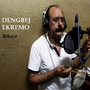 Dengbej Ekremo - Delale Dile Min