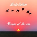 Dale Sutton - Staring at the Sun Acoustic