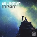 Will Atkinson - Telescope Original Mix