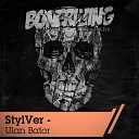 StylVer - Ulan Bator Original Mix