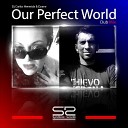 DJ Carlos Hermida Dyane - Our Perfect World Dub Mix