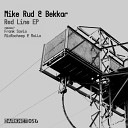 Mike Rud Bekkar - Red Line Original Mix