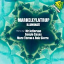 Markeleylatrup - Illuminati Marc Throw Ruiz Sierra Remix