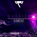 Official Sancho - Warrior Original Mix