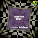 DubSpence - Freaky Original Mix