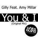 Gilly feat Amy Millar - You I Original Mix
