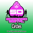 Dan Edge Daniel Sevens - Circles Original Mix