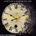 Vantigo Sasha Kalibr - Stolen Time Original Mix