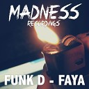 Funk D feat Bolivaro - Faya Playback
