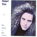 Skipper Wise - At The End Of Your Day