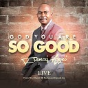 Francis Agyei - God You Are so Good Live