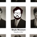 Skip s Museum - 185