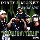 Dirty Money Dough Boyz - Lay It Down