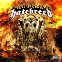 Hatebreed - Words Became Untruth