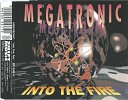 Megatronic - Into The Fire Alex Ch Remix 2016