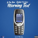 D The Don feat Shaker The Baker - Morning Text