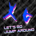 DJ Redtzer - Let s Go Jump Around Alex Ch Remix 2k17