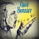 Dave Saulnier - Your Time Will Come