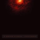 Steve Roach - A Deeper Silence
