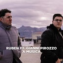 Ruben feat Gianni Pirozzo - A musica