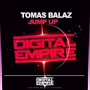 Tomas Balaz - Jump Up Original Mix