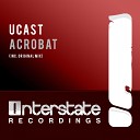 UCast - Acrobat Original Mix