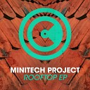 Minitech Project - There It Is Original Mix