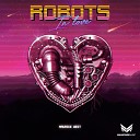 Maurice West - Robots In Love