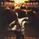 Lion s Share - Demon in Your Mind