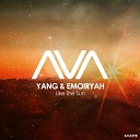 Yang Emoiryah - Like The Sun