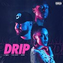 DJ Bens feat Drea Dury Nixon - Drip