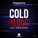 Fosgate L Side Jungie - Cold Blood Jungie Remix