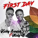 Kobby Scratch feat Micky W - First Day