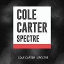 Cole Carter - Forgotten Habitats