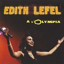 Edith Lefel - Sanglots Live