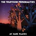 The Television Personalities - Velvet Underground